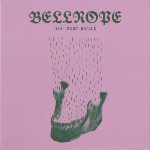 Cover of Bellrope – You Must Relax