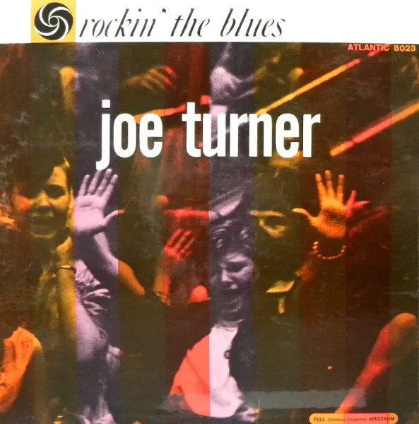 Cover of Big Joe Turner – Rockin’ the Blues