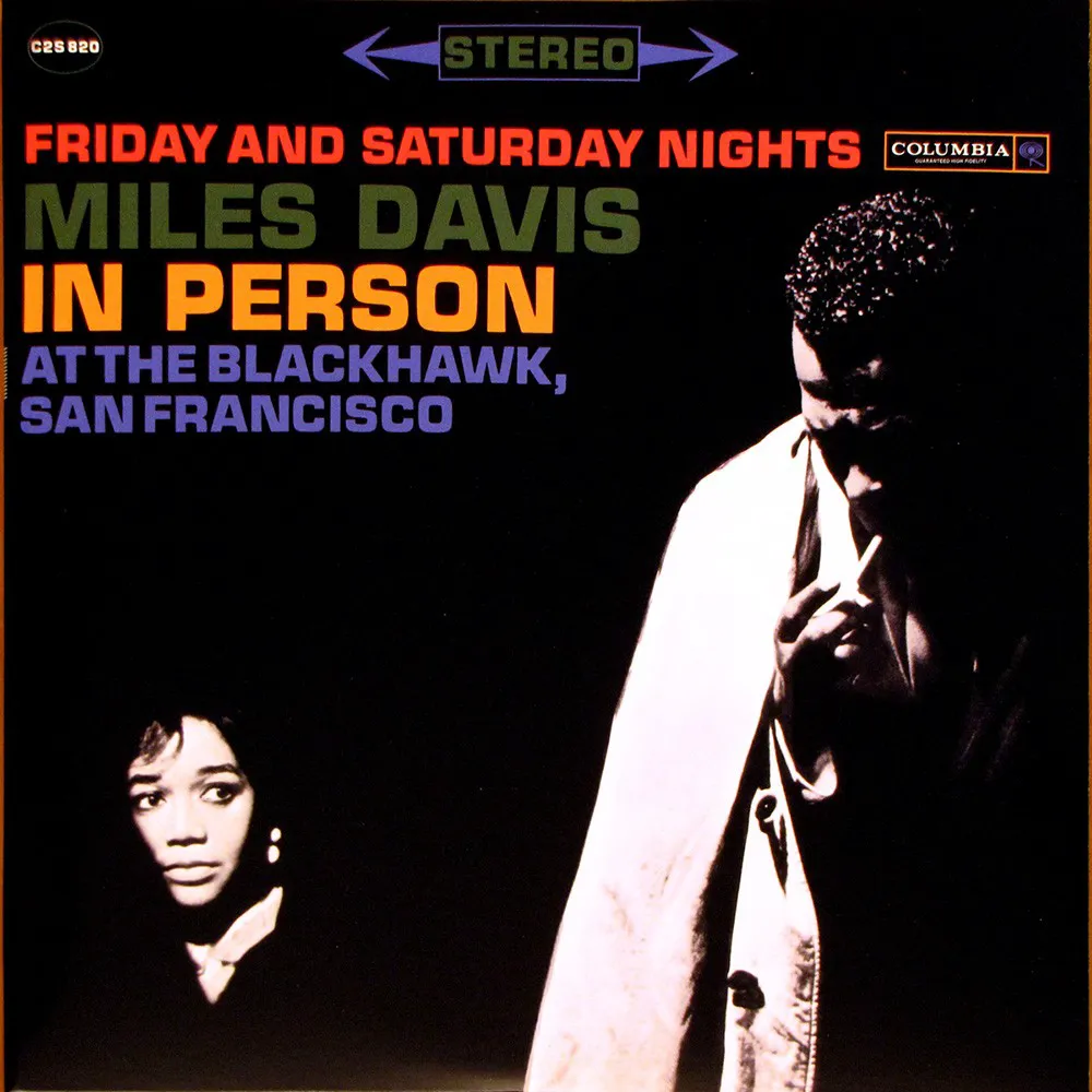 Obal alba Miles Davis – In Person: Friday and Saturday Nights at the Blackhawk, San Francisco