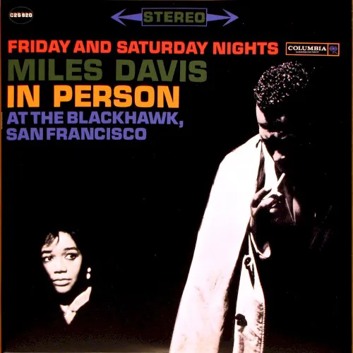 Obal alba Miles Davis – In Person: Friday and Saturday Nights at the Blackhawk, San Francisco