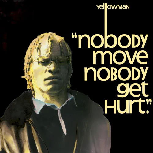 Cover of Yellowman – Nobody Move Nobody Get Hurt