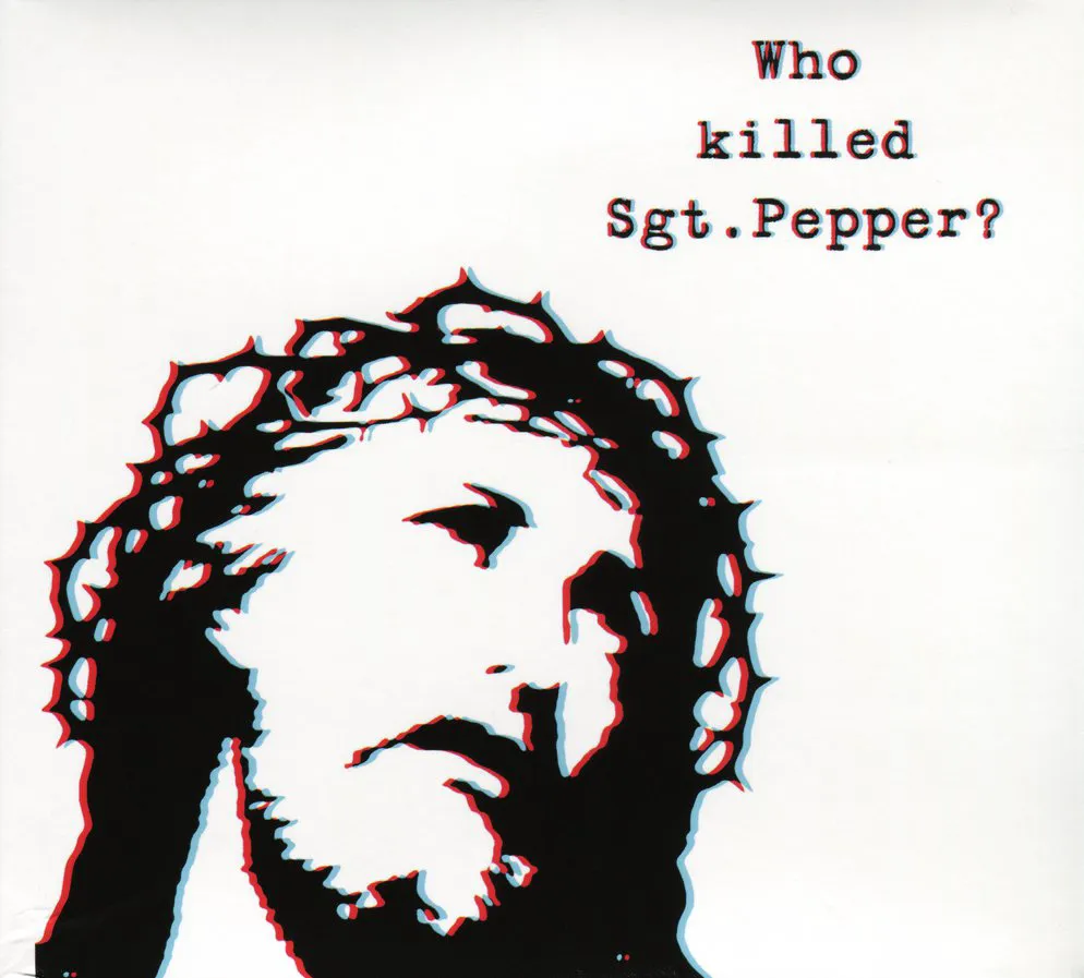 Obal alba Who Killed Sgt. Pepper?