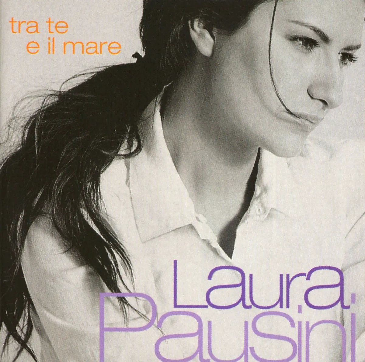 Cover of Laura Pausini – Tra te e il mare