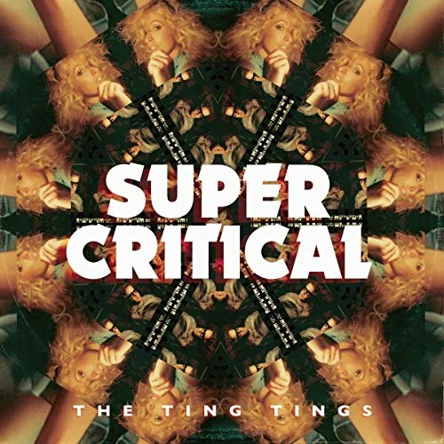 Cover of The Ting Tings – Super Critical