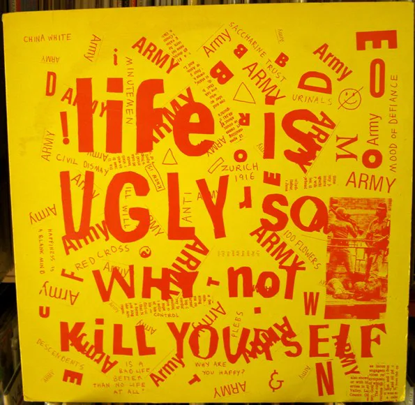 Obal alba Various Artists – Life Is Ugly So Why Not Kill Yourself?