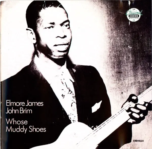 Cover of Elmore James, John Brim – Whose Muddy Shoes