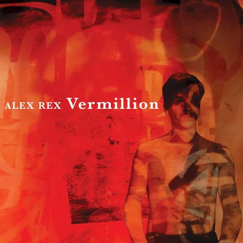 Cover of Alex Rex – Vermillion