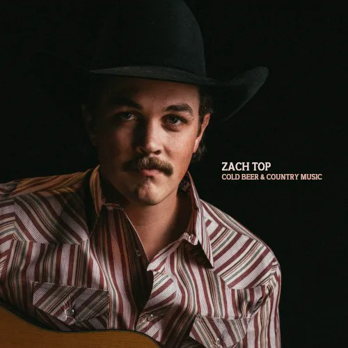 Cover of Zach Top – Cold Beer & Country Music