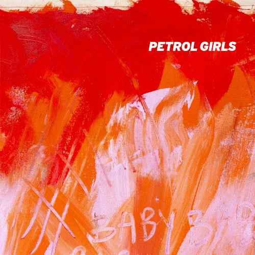 Cover of Petrol Girls – Baby