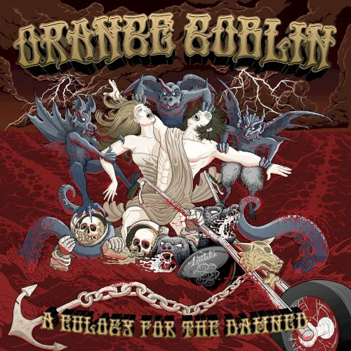 Obal albumu Orange Goblin – A Eulogy for the Damned