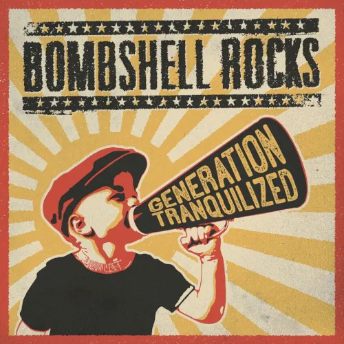 Cover of Bombshell Rocks – Generation Tranquilized