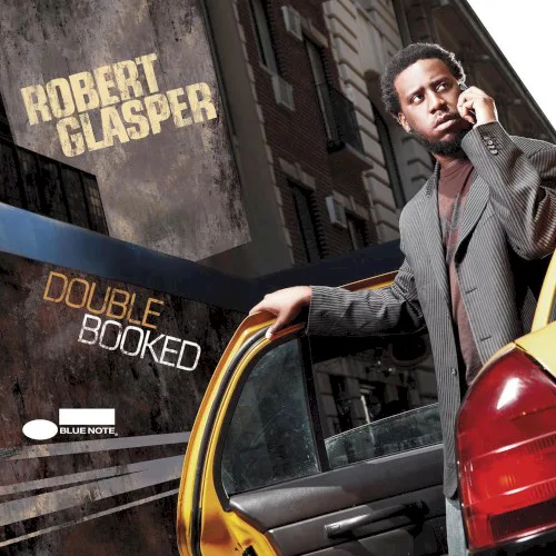 Cover of Robert Glasper – Double Booked