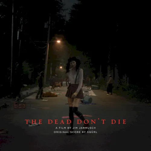 Cover of SQÜRL – The Dead Don’t Die (Original Score)