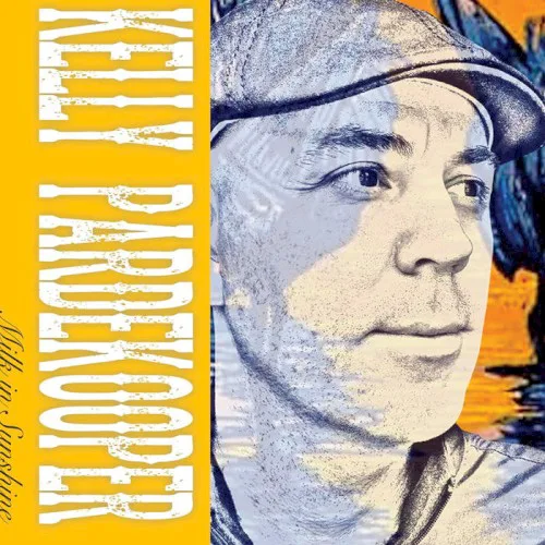Cover of Kelly Pardekooper – Milk in Sunshine