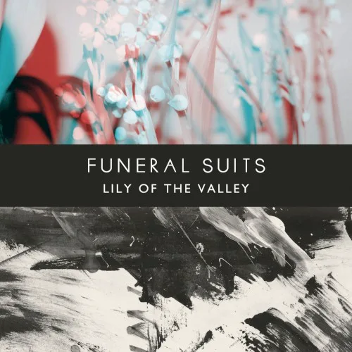 Cover of Funeral Suits – Lily of the Valley