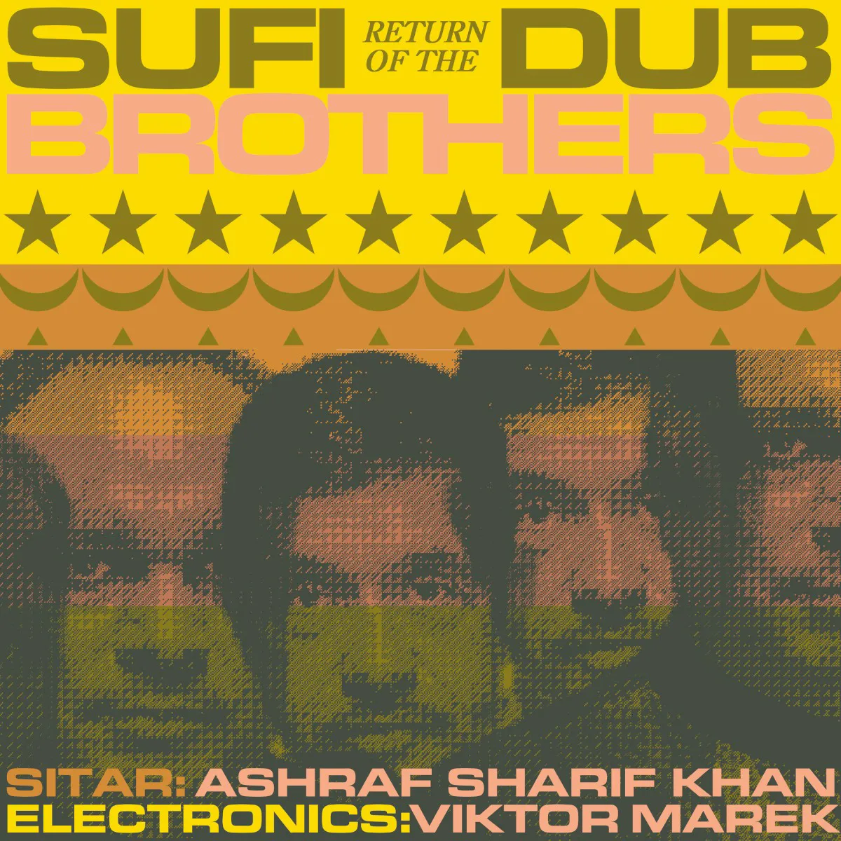 Obal alba Return of the Sufi Dub Brothers