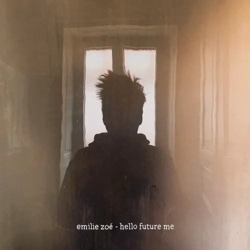 Cover of Elie Zoé – Hello Future Me