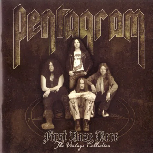 Cover of Pentagram – First Daze Here: The Vintage Collection