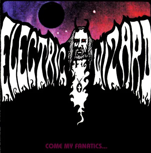 Obal alba Electric Wizard – Come My Fanatics…