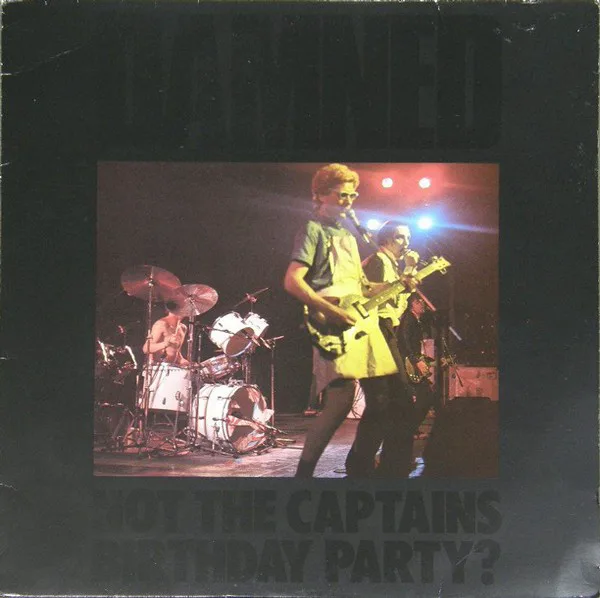 Obal alba The Damned – Not the Captains Birthday Party?