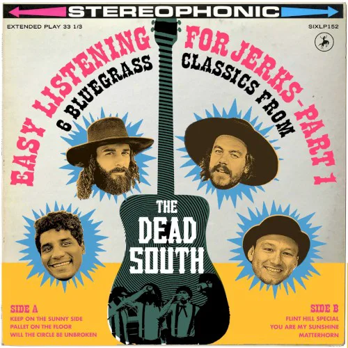 Cover of The Dead South – Easy Listening for Jerks - Part 1