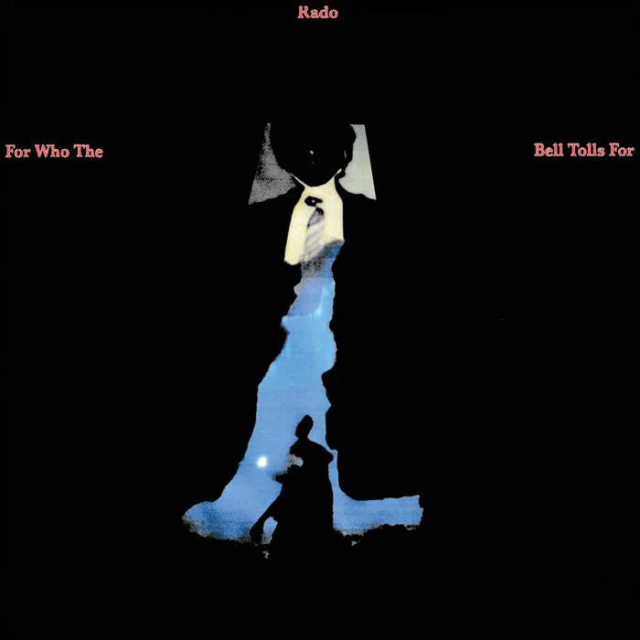 Obal alba Jonathan Rado – For Who The Bell Tolls For