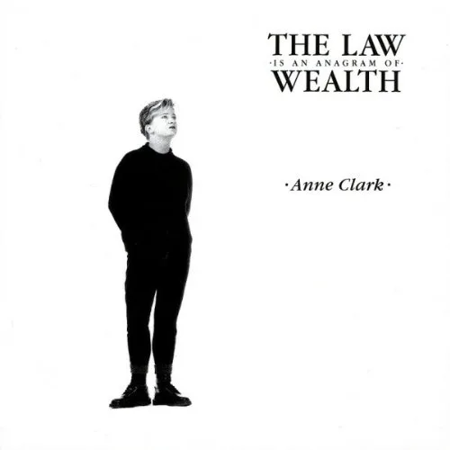 Cover of Anne Clark – THE LAW Is an Anagram of WEALTH
