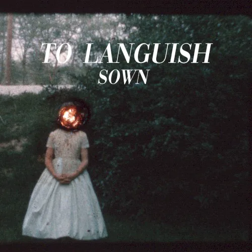 Cover of To Languish – Sown