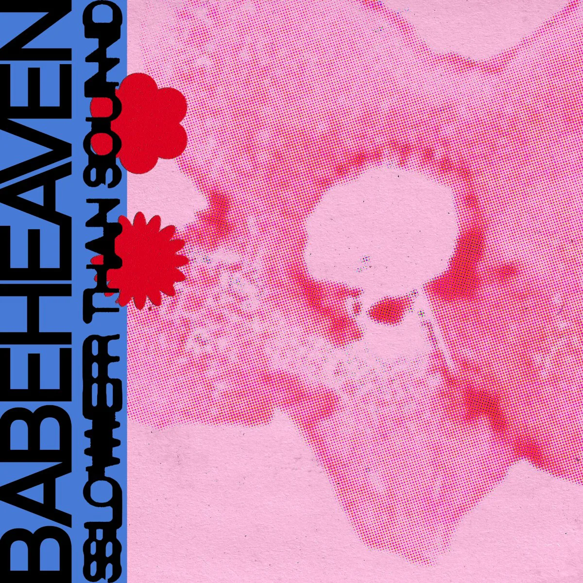 Cover of Babeheaven – Slower Than Sound