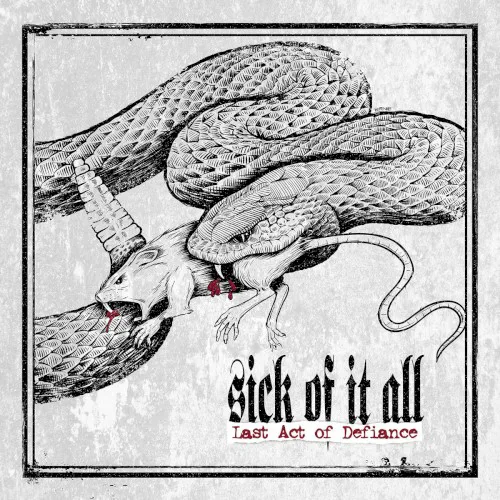 Obal alba Sick of It All – Last Act of Defiance