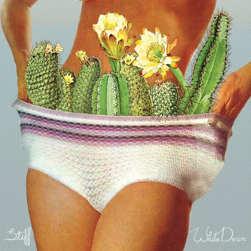 Cover of White Denim – Stiff
