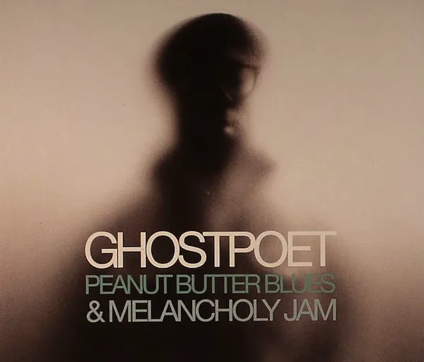 Obal alba Ghostpoet – Peanut Butter Blues and Melancholy Jam