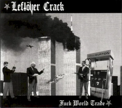 Obal alba Leftöver Crack – Fuck World Trade