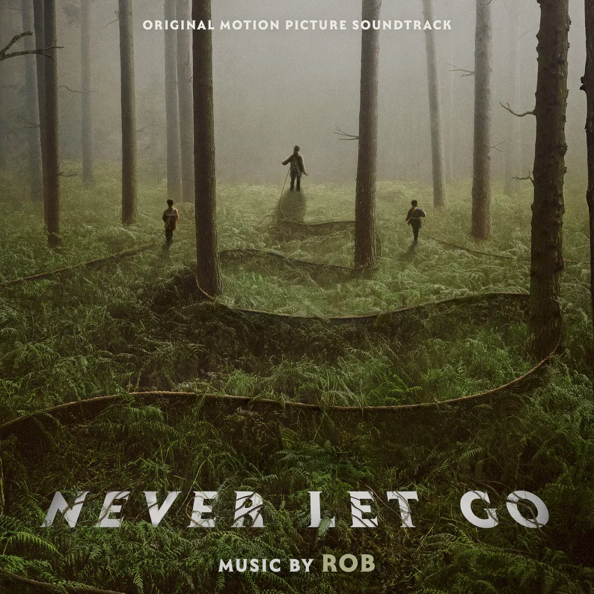Obal alba Rob – Never Let Go: Original Motion Picture Soundtrack
