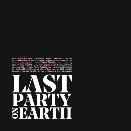 Cover of Hifiklub, Duke Garwood, Jean Michel Bossini – Last Party on Earth