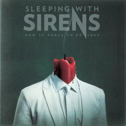 Cover of Sleeping With Sirens – How It Feels to Be Lost