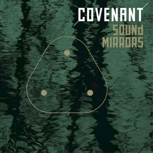 Cover of Covenant – Sound Mirrors