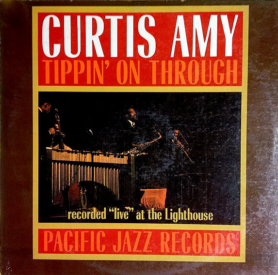 Obal alba Curtis Amy – Tippin’ On Through