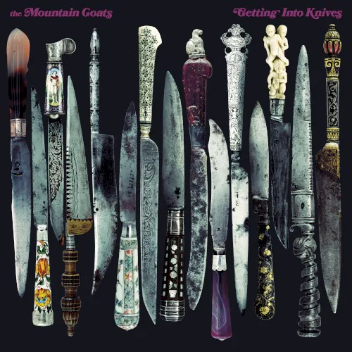 Cover of The Mountain Goats – Getting Into Knives