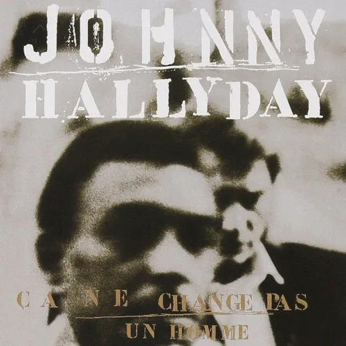 Cover of Johnny Hallyday – Ça ne change pas un homme