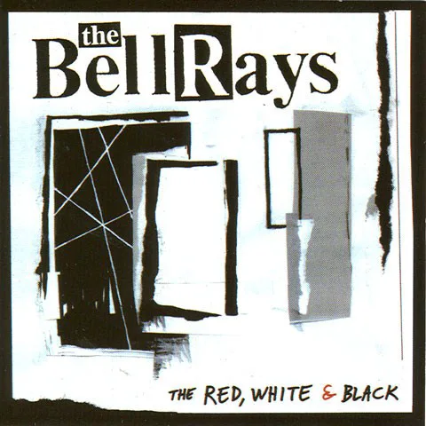 Cover of The BellRays – The Red, White & Black