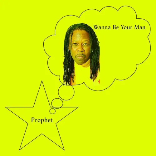 Obal alba Prophet – Wanna Be Your Man
