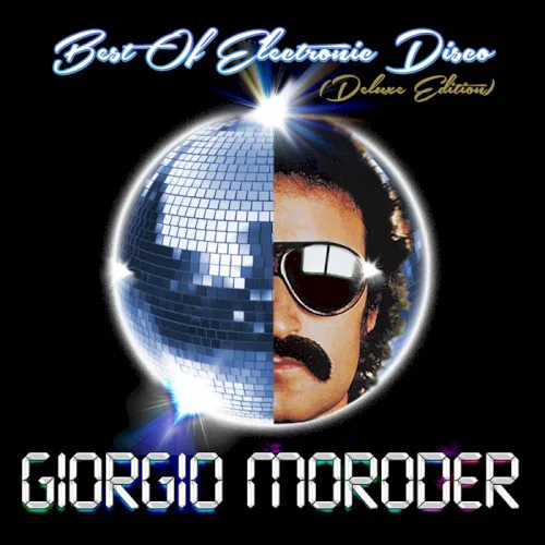 Cover of Giorgio Moroder – Best of Electronic Disco