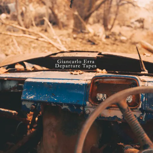 Cover of Giancarlo Erra – Departure Tapes