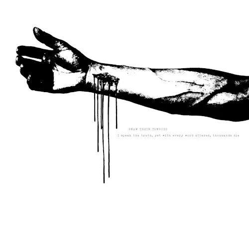 Cover of Gnaw Their Tongues – I Speak The Truth, Yet With Every Word Uttered, Thousands Die