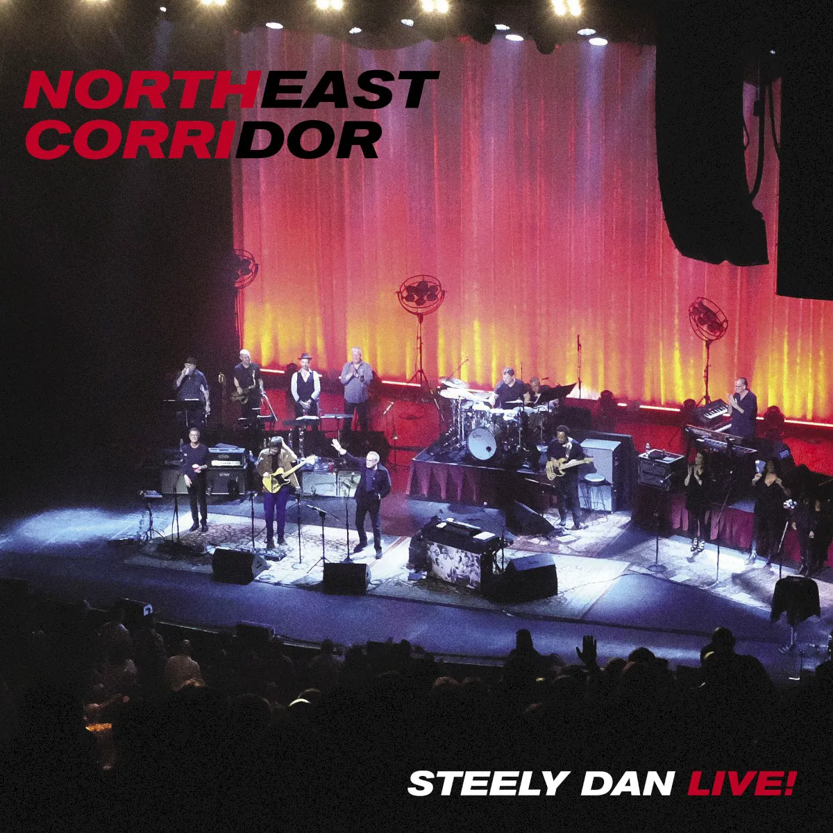 Obal alba Northeast Corridor: Steely Dan Live!