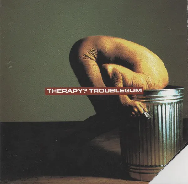 Cover of Therapy? – Troublegum