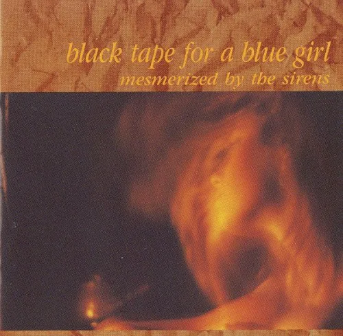 Cover of Black Tape for a Blue Girl – Mesmerized by the Sirens