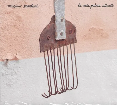 Cover of Massimo Zamboni – La Mia Patria Attuale