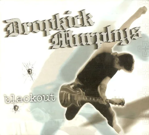 Cover of Dropkick Murphys – Blackout